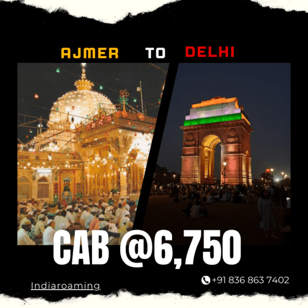 Ajmer to Delhi Cab Service At Just 6750 INR (Xcent_Aura_Ertiga_Innova)