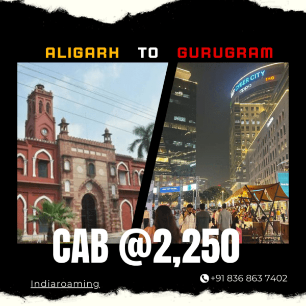 Aligarh to Gurugram Cab Service At Just 2250 INR (Xcent_Aura_Ertiga_Innova)