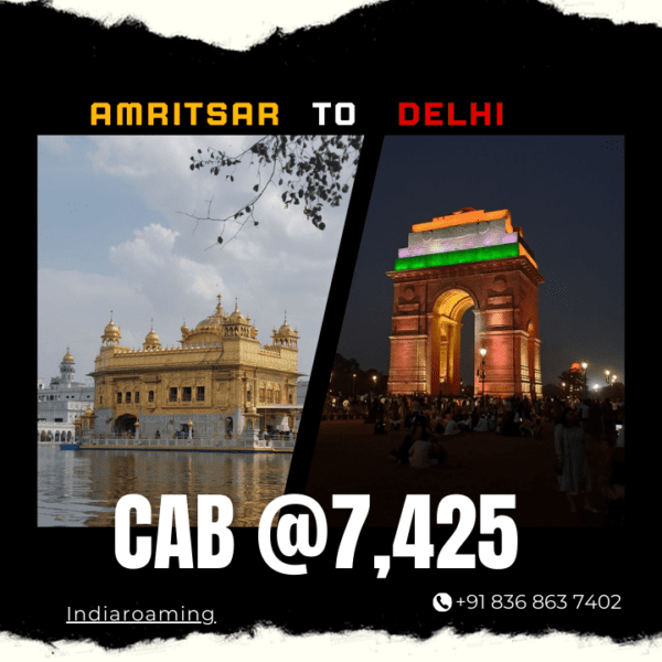 Amritsar to Delhi Cab Service At Just 7425 INR (Xcent_Aura_Ertiga_Innova)