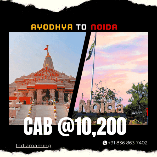 Ayodhya to Noida Cab Service At Just 10200 INR (XcentAuraErtigaInnova) (1)