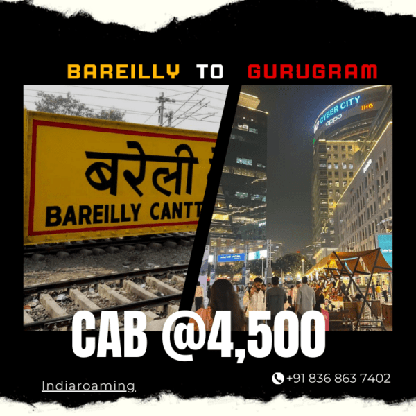 Bareilly to Gurugram Cab Service At Just 4500 INR (Xcent_Aura_Ertiga_Innova)
