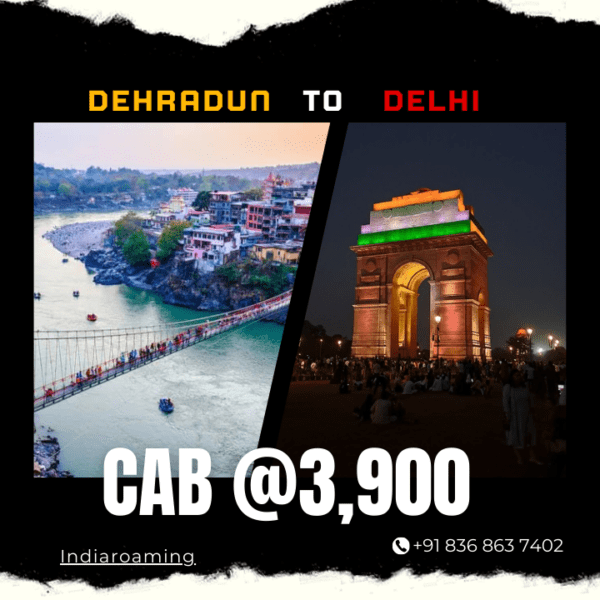 Dehradun to Delhi Cab Service At Just 3900 INR (Xcent_Aura_Ertiga_Innova)
