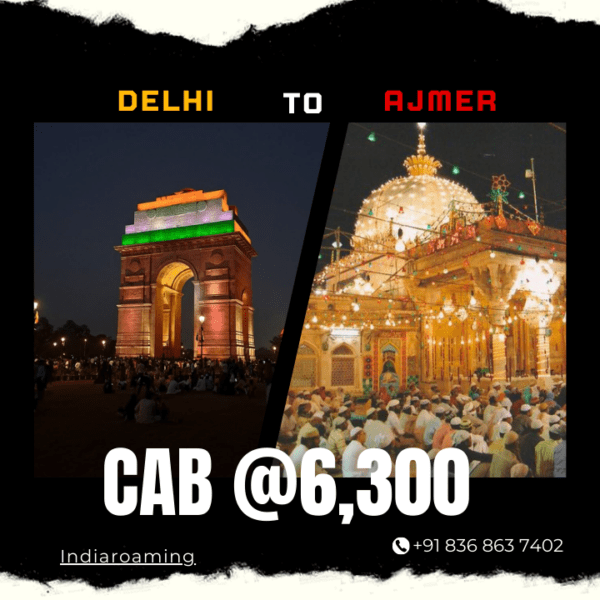 Delhi to Ajmer Cab Service At Just 6300 INR (Xcent_Aura_Ertiga_Innova)