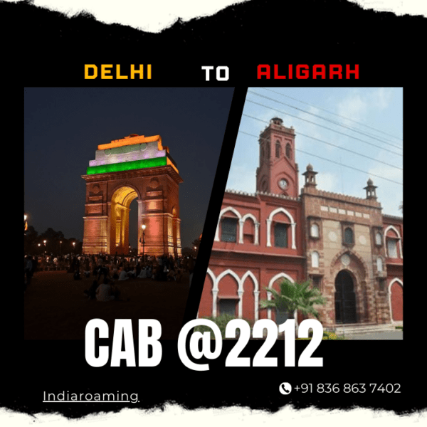 Delhi to Aligarh Cab Service At Just 2212 INR (Xcent_Aura_Ertiga_Innova)