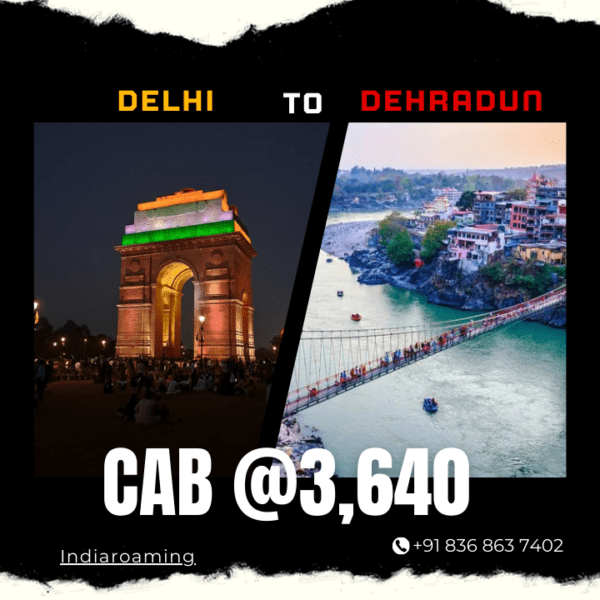 Delhi to Dehradun Cab Service At Just 3640 INR (Xcent_Aura_Ertiga_Innova)