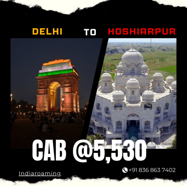 Delhi to Hoshiarpur Cab Service At Just 5530 INR (Xcent_Aura_Ertiga_Innova)