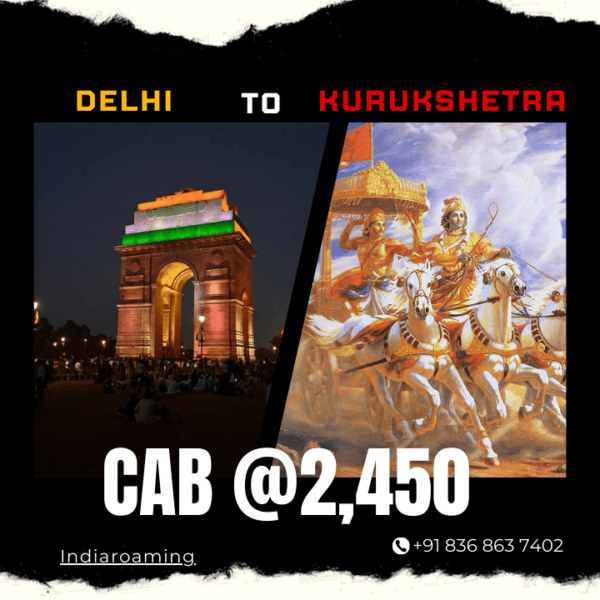 Delhi to Kurukshetra Cab Service At Just 2450 INR (Xcent_Aura_Ertiga_Innova)