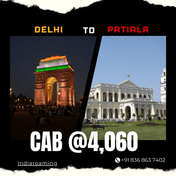 Delhi to Patiala Cab Service At Just 4060 INR (Xcent_Aura_Ertiga_Innova)