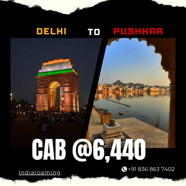 Delhi to Pushkar Cab Service At Just 6440 INR (Xcent_Aura_Ertiga_Innova)