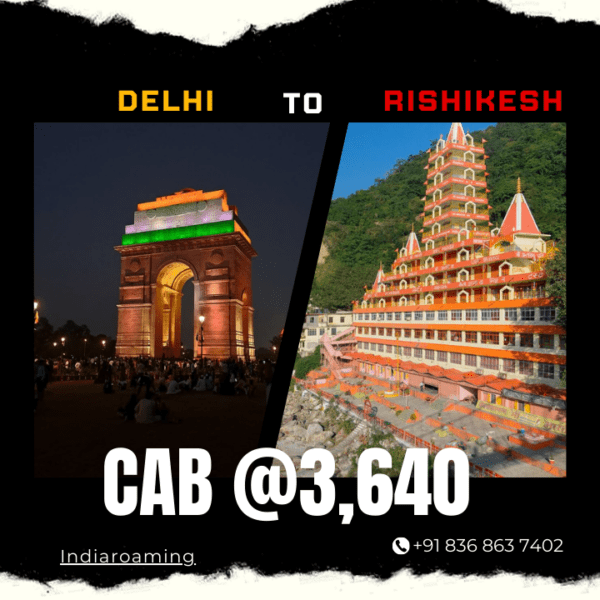 Delhi to Rishikesh Cab Service At Just 3640 INR (Xcent_Aura_Ertiga_Innova)