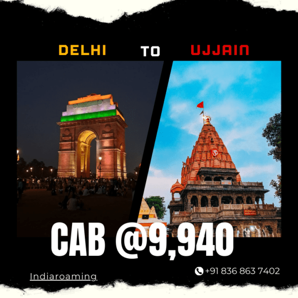 Delhi to Ujjain Cab Service At Just 9940 INR (Xcent_Aura_Ertiga_Innova)