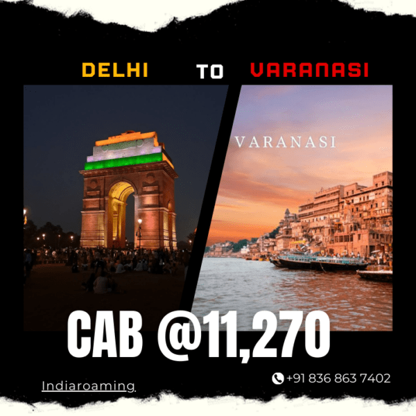Delhi to Varanasi Cab Service At Just 11270 INR (Xcent_Aura_Ertiga_Innova)
