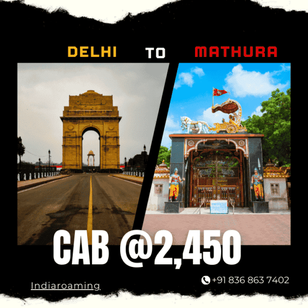 Delhi to mathura cab service at just 2450rs