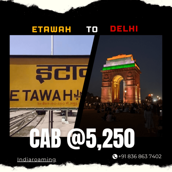 Etawah to Delhi Cab Service At Just 5250 INR (Xcent_Aura_Ertiga_Innova)