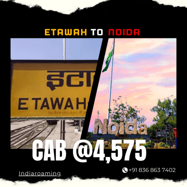 Etawah to Noida Cab Service At Just 4575 INR (Xcent_Aura_Ertiga_Innova)