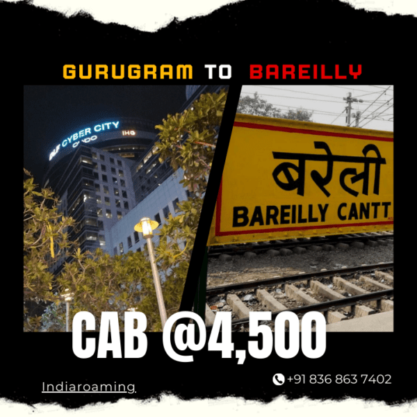 Gurugram to Bareilly Cab Service At Just 4500 INR (Xcent_Aura_Ertiga_Innova)