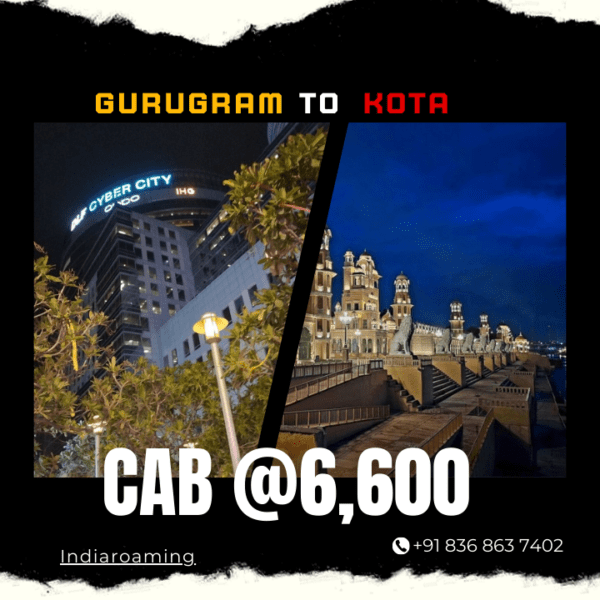 Gurugram to Kota Cab Service At Just 6600 INR (Xcent_Aura_Ertiga_Innova)