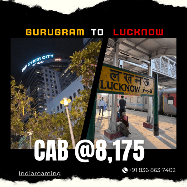 Gurugram to Lucknow Cab Service At Just 8175 INR (Xcent_Aura_Ertiga_Innova)