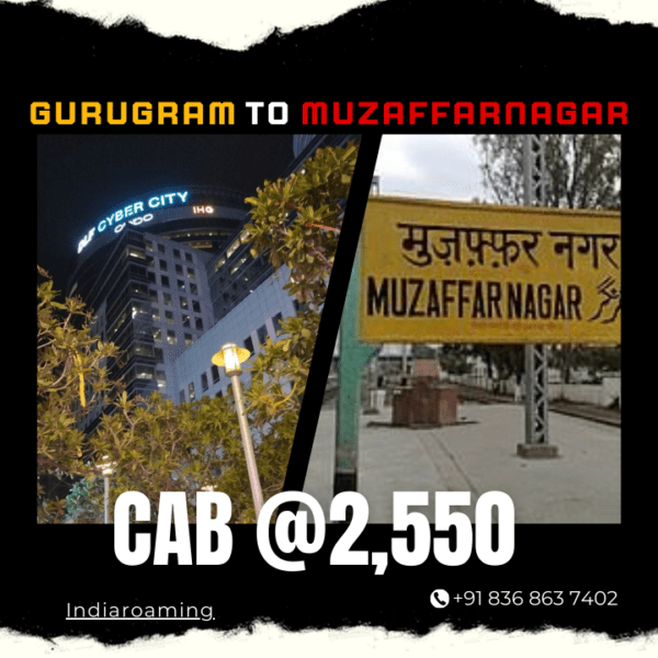 Gurugram to Muzaffarnagar Cab Service At Just 2550 INR (Xcent_Aura_Ertiga_Innova)