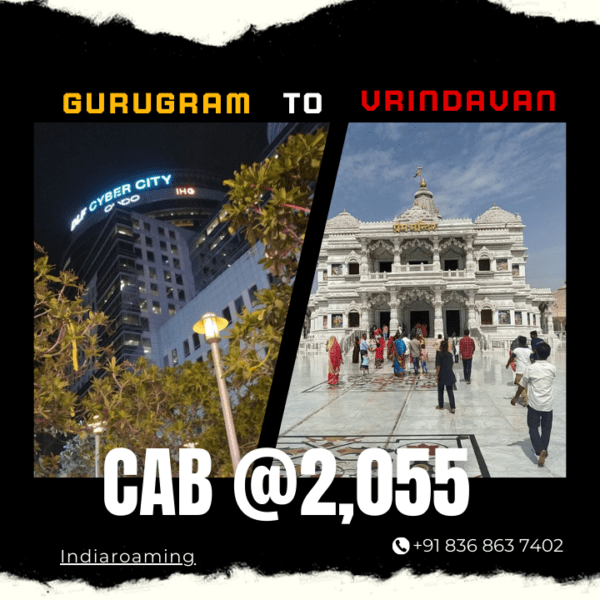Gurugram to Vrindavan Cab Service At Just 2055 INR (Xcent_Aura_Ertiga_Innova)