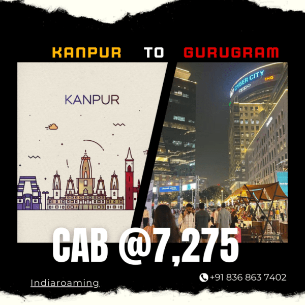 Kanpur to Gurugram Cab Service At Just 7275 INR (Xcent_Aura_Ertiga_Innova)