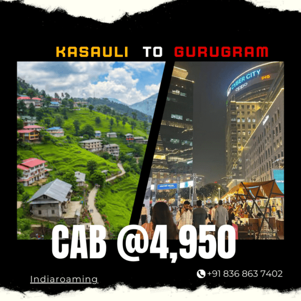 Kasauli to Gurugram Cab Service At Just 4950 INR (Xcent_Aura_Ertiga_Innova)