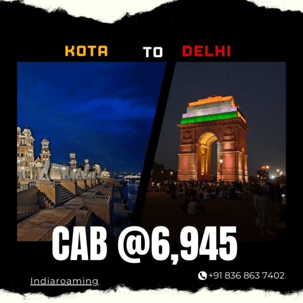 Kota to Delhi Cab Service At Just 6945 INR (Xcent_Aura_Ertiga_Innova)