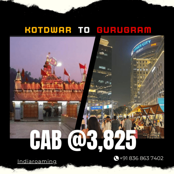 Kotdwar to Gurugram Cab Service At Just 3825 INR (Xcent_Aura_Ertiga_Innova)
