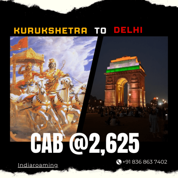 Kurukshetra to Delhi Cab Service At Just 2625 INR (Xcent_Aura_Ertiga_Innova)