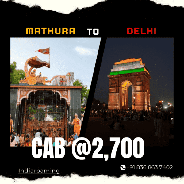 Mathura To Delhi cab service at just 2700