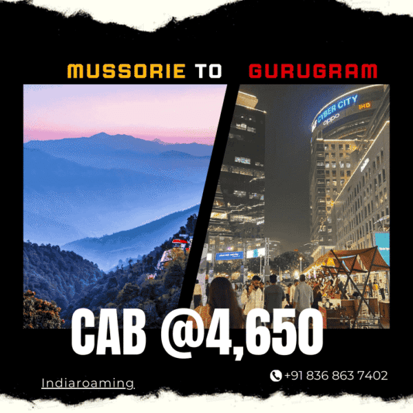 Mussorie to Gurugram Cab Service At Just 4650 INR (XcentAuraErtigaInnova)