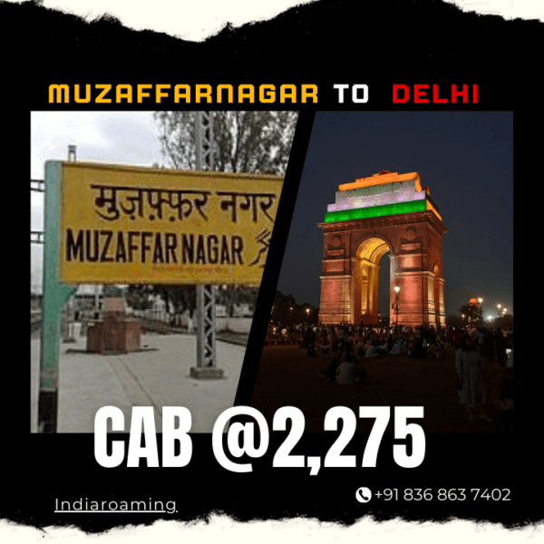 Muzaffarnagar to Delhi Cab Service At Just 2250 INR (Xcent_Aura_Ertiga_Innova)