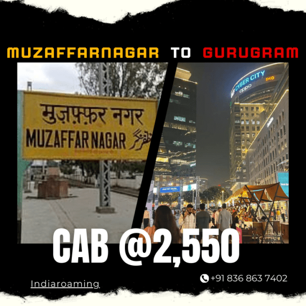 Muzaffarnagar to Gurugram Cab Service At Just 2550 INR (Xcent_Aura_Ertiga_Innova)