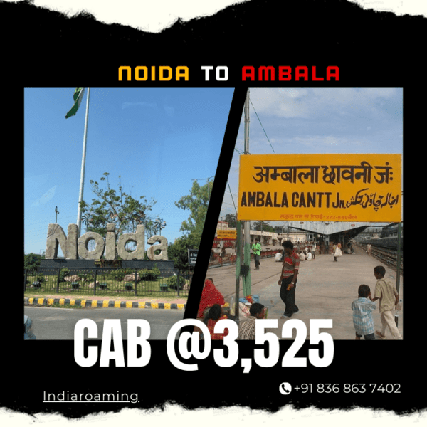 Noida to Ambala Cab Service At Just 3525 INR (Xcent_Aura_Ertiga_Innova)
