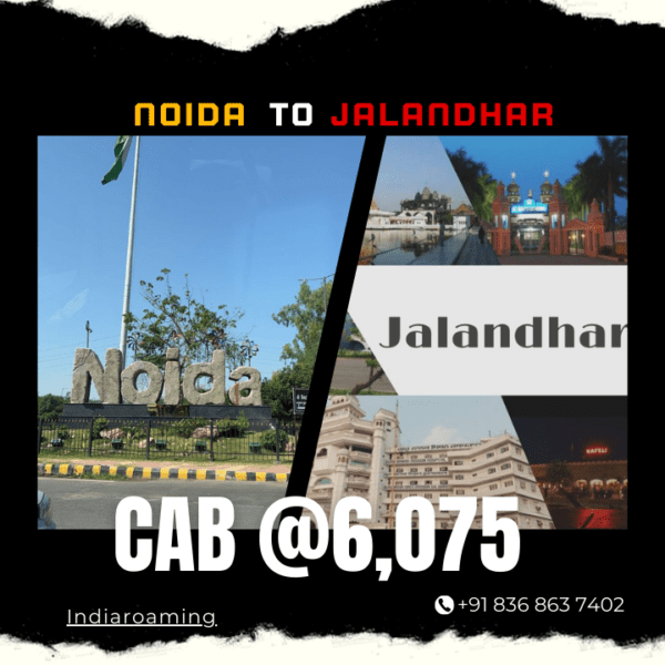 Noida to Jalandhar Cab Service At Just 6075 INR (Xcent_Aura_Ertiga_Innova)