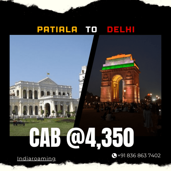 Patiala to Delhi Cab Service At Just 4350 INR (Xcent_Aura_Ertiga_Innova)