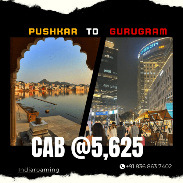 Pushkar to Gurugram Cab Service At Just 5625 INR (Xcent_Aura_Ertiga_Innova)