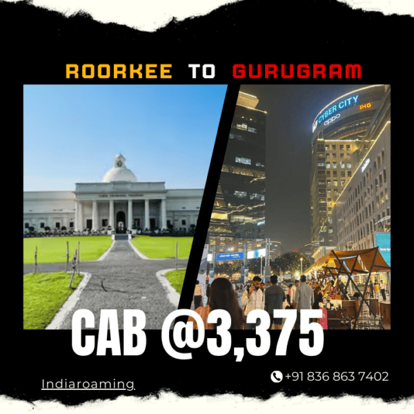Roorkee to Gurugram Cab Service At Just 3375 INR (Xcent_Aura_Ertiga_Innova)