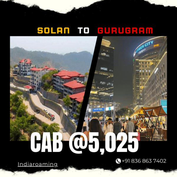 Solan to Gurugram Cab Service At Just 5025 INR (Xcent_Aura_Ertiga_Innova)